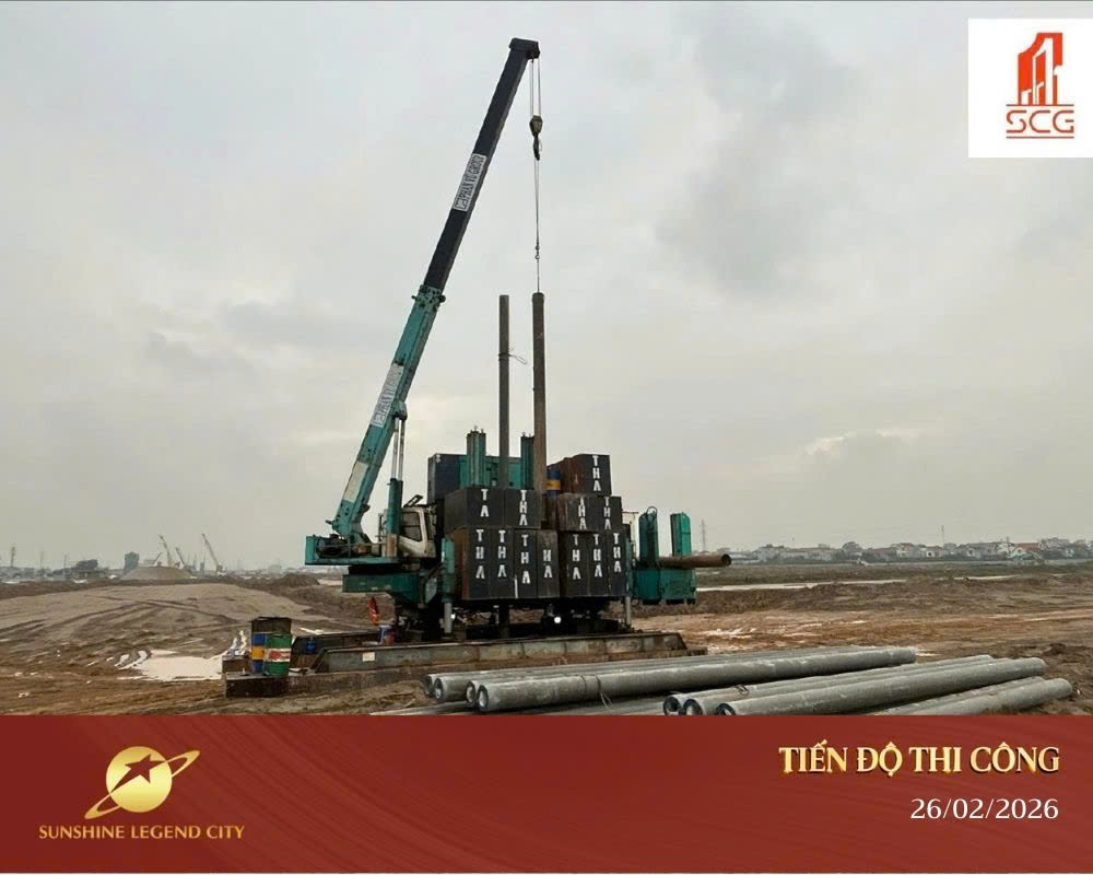 SUNSHINE LEGEND CITY RỰC LỬA TIẾN ĐỘ ĐẦU XUÂN 2026 2 Hệ thống cẩu tháp và máy ép cọc hoạt động xuyên suốt trên diện rộng.