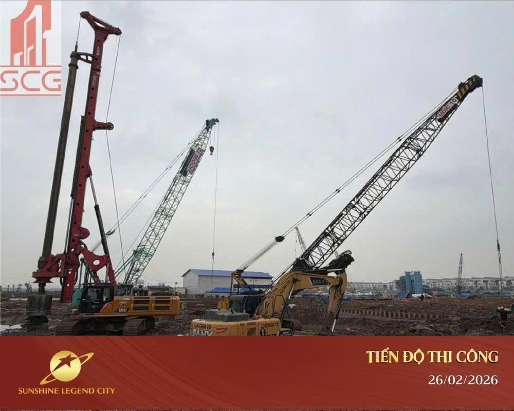 SUNSHINE LEGEND CITY RỰC LỬA TIẾN ĐỘ ĐẦU XUÂN 2026 3 Hệ thống cẩu tháp và máy ép cọc hoạt động xuyên suốt trên diện rộng.